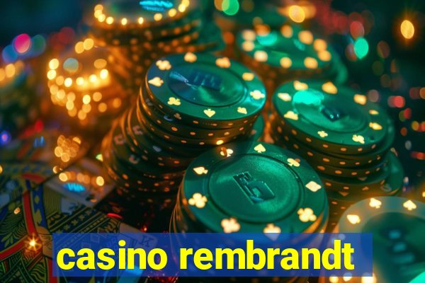 casino rembrandt