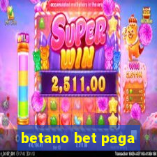 betano bet paga