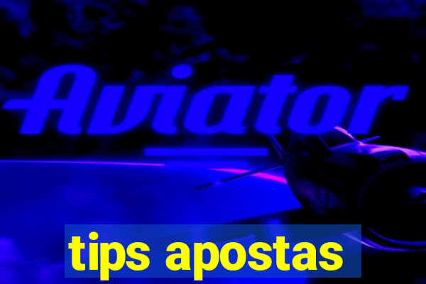 tips apostas