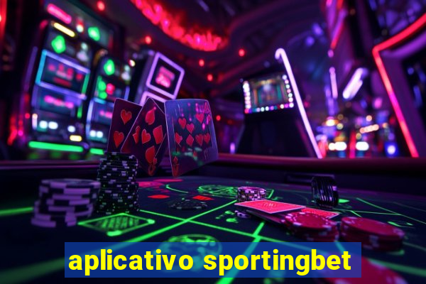 aplicativo sportingbet