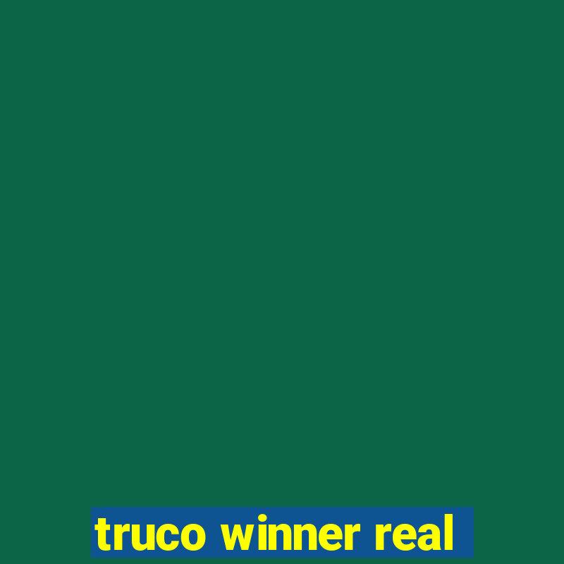 truco winner real