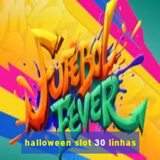 halloween slot 30 linhas