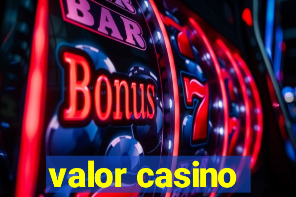 valor casino