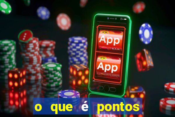 o que é pontos somados por cart?o estrela bet