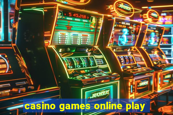 casino games online play