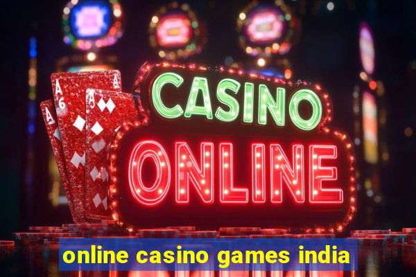 online casino games india