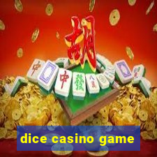 dice casino game