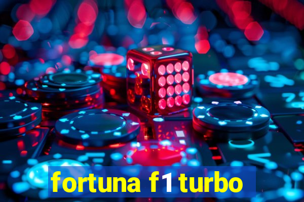 fortuna f1 turbo