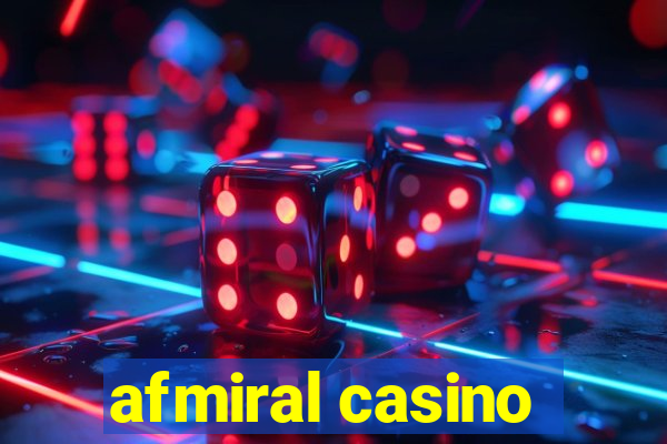 afmiral casino