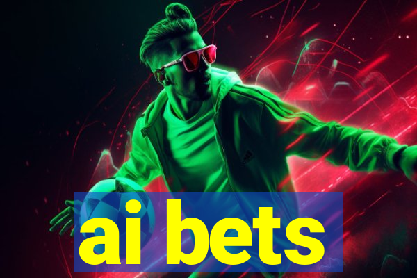 ai bets