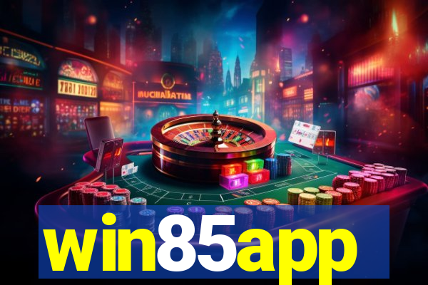 win85app