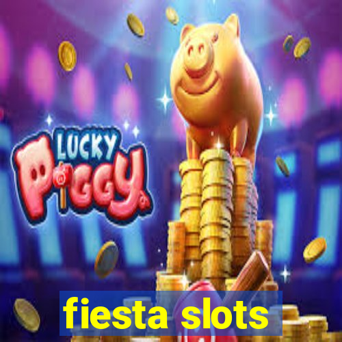 fiesta slots