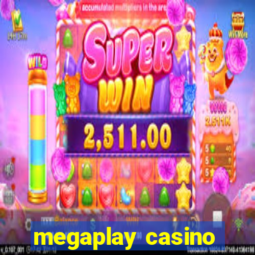 megaplay casino