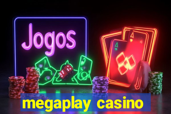 megaplay casino