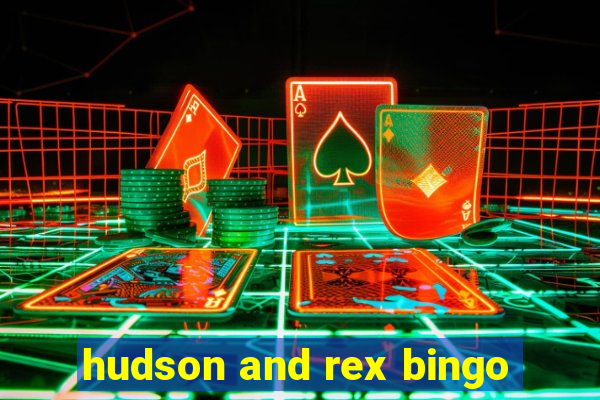 hudson and rex bingo