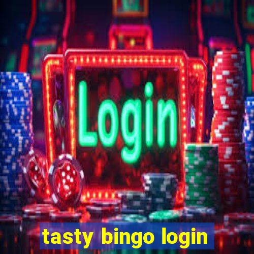 tasty bingo login