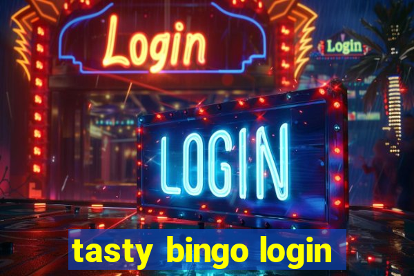 tasty bingo login