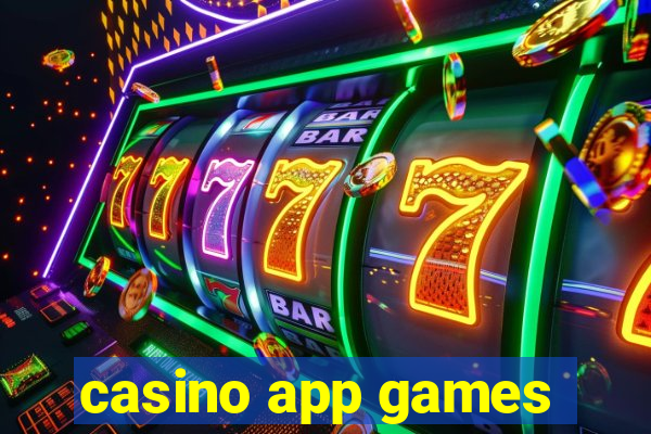 casino app games