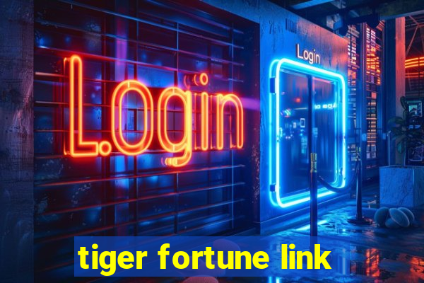 tiger fortune link