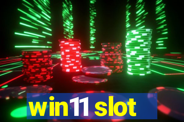 win11 slot