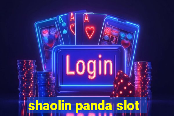 shaolin panda slot