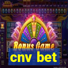 cnv bet