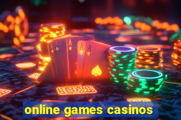 online games casinos