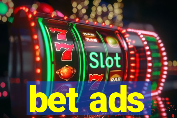 bet ads