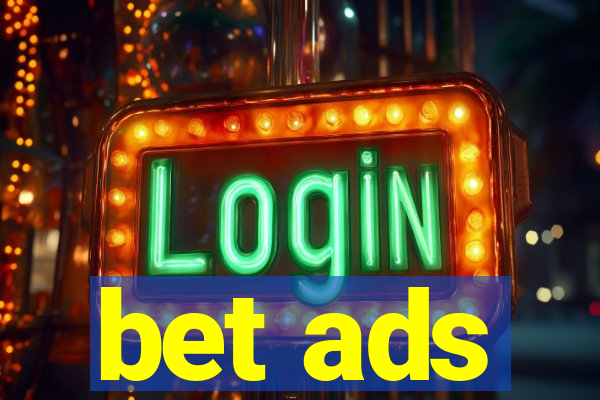 bet ads