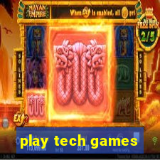 play tech games