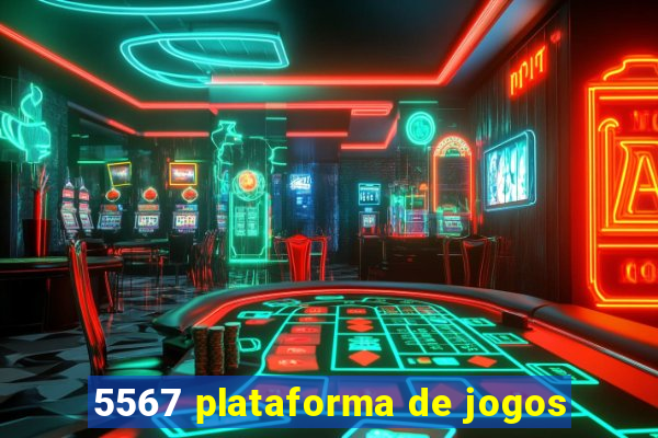 5567 plataforma de jogos