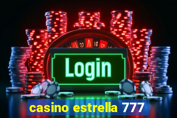 casino estrella 777