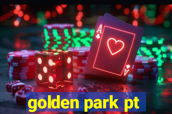 golden park pt