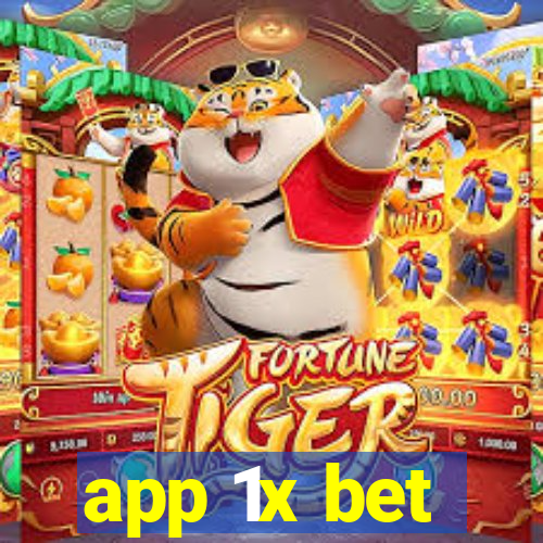 app 1x bet