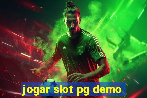 jogar slot pg demo