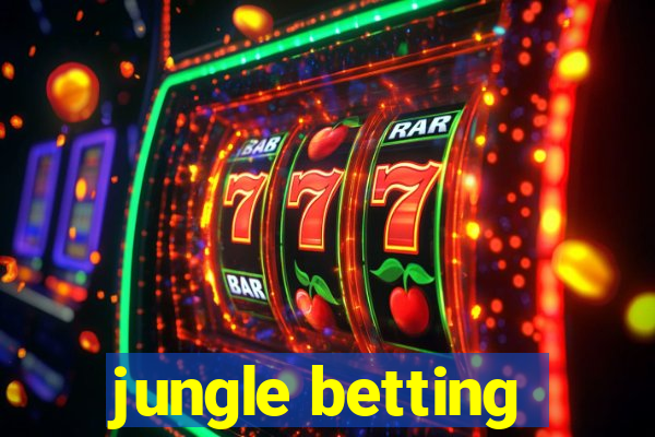 jungle betting