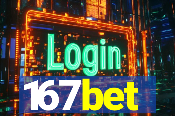 167bet