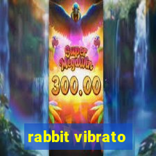 rabbit vibrato