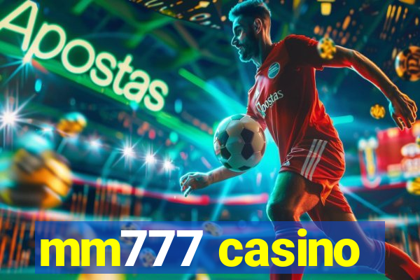 mm777 casino