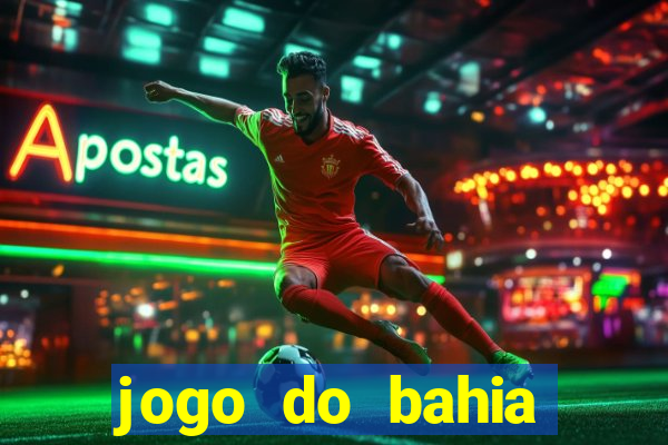 jogo do bahia resultado de hoje