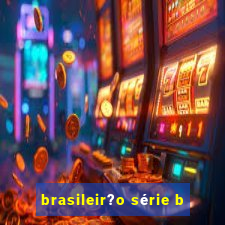 brasileir?o série b