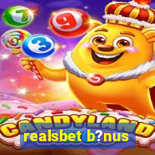 realsbet b?nus