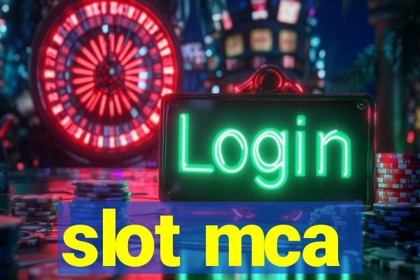 slot mca