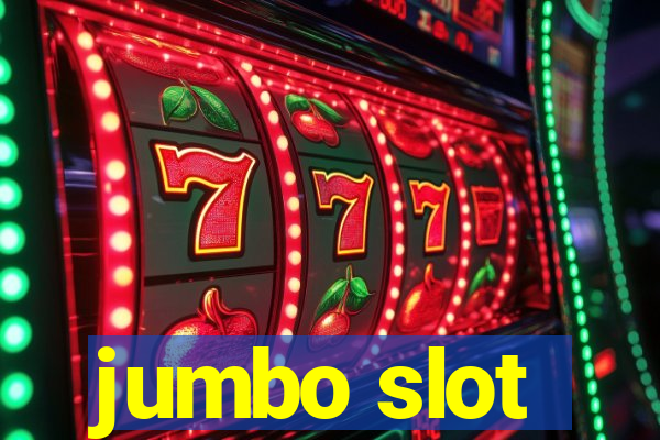 jumbo slot