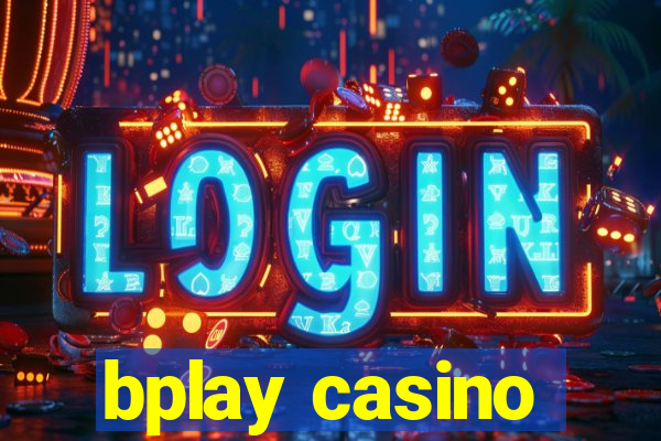 bplay casino