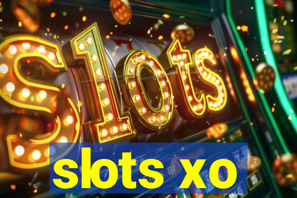 slots xo