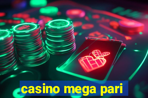 casino mega pari