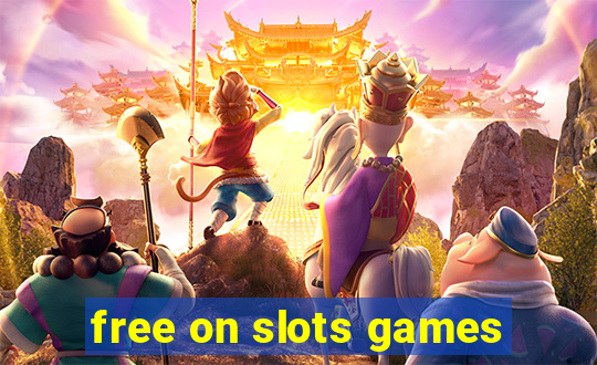 free on slots games