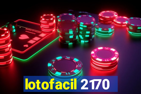 lotofacil 2170