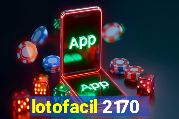 lotofacil 2170